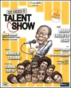 Io odio i talent show